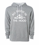 All Good In The Hood Hoodie - EYE Clothing Company