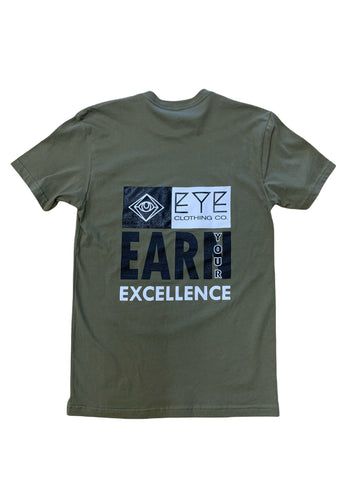 Earn Your Excellence Tee